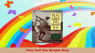 Play Golf the Wright Way Download