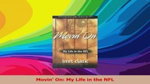 Movin On My Life in the NFL Download