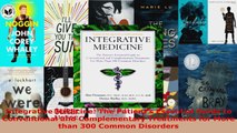 Read  Integrative Medicine The Patients Essential Guide to Conventional and Complementary Ebook Free