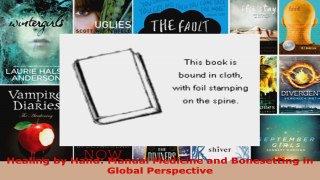 Download  Healing by Hand Manual Medicine and Bonesetting in Global Perspective EBooks Online