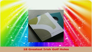 18 Greatest Irish Golf Holes PDF