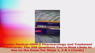 Kaplan Medical USMLE Pharmacology and Treatment Flashcards The 200 Questions Youre Most Download