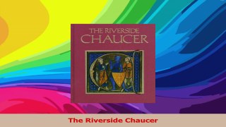 Read  The Riverside Chaucer Ebook Online