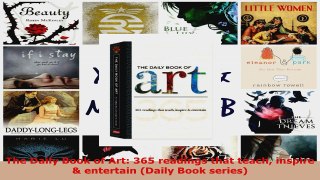 Read  The Daily Book of Art 365 readings that teach inspire  entertain Daily Book series EBooks Online