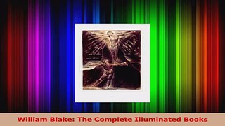 Download  William Blake The Complete Illuminated Books PDF Free