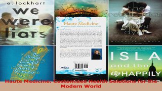 Read  Haute Medicine Customized Health Solutions for the Modern World EBooks Online