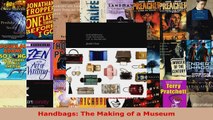 Download  Handbags The Making of a Museum EBooks Online
