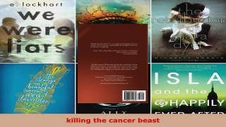 Read  killing the cancer beast EBooks Online