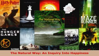 Read  The Natural Way An Inquiry Into Happiness EBooks Online
