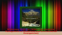 Read  Wilderness Medicine Wilderness Medicine Management of Wilderness and Environmental Ebook Free