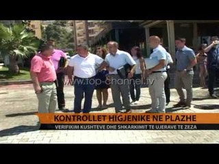 Kontrollet higjienike në plazhe - Top Channel Albania - News - Lajme