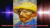 TwentyFour Vincent van Goghs Paintings Collection for Kids English Edition