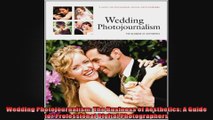Wedding Photojournalism The Business of Aesthetics A Guide for Professional Digital
