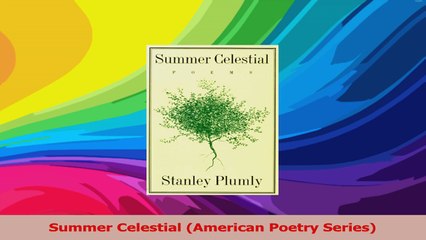 Read  Summer Celestial American Poetry Series Ebook Free