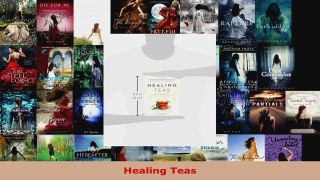 Read  Healing Teas EBooks Online