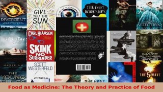 Read  Food as Medicine The Theory and Practice of Food EBooks Online