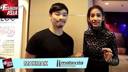 MALAYSIA Fashion Week 2015 | Interview With Maxmak | Fashion Asia