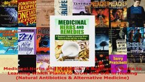 Download  Medicinal Herbs and Remedies A Beginners Guide to Learning Which Plants to Grow and Use PDF Online