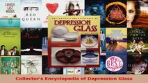Read  Collectors Encyclopedia of Depression Glass EBooks Online