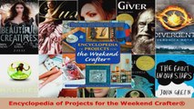 Read  Encyclopedia of Projects for the Weekend Crafter Ebook Free