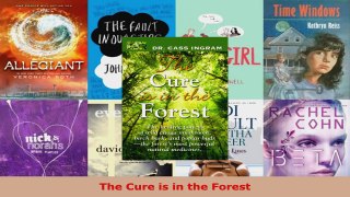 Download  The Cure is in the Forest Ebook Free