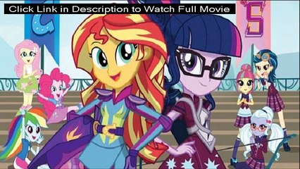 My Little Pony: Equestria Girls - Friendship Games Full Movie HD 1080p