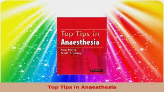 Top Tips in Anaesthesia Read Online