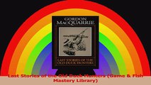 Last Stories of the Old Duck Hunters Game  Fish Mastery Library Read Online