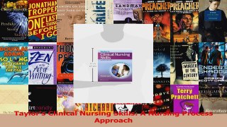 Taylors Clinical Nursing Skills A Nursing Process Approach PDF
