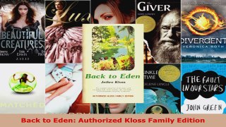Read  Back to Eden Authorized Kloss Family Edition Ebook Free