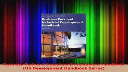 Download  Business Park and Industrial Development Handbook Uli Development Handbook Series PDF Free