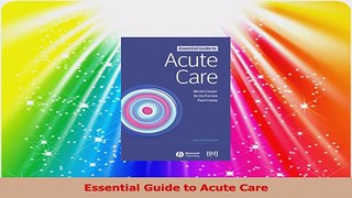 Essential Guide to Acute Care PDF