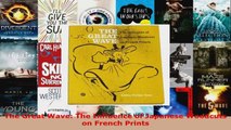 Download  The Great Wave The Influence of Japanese Woodcuts on French Prints PDF Free