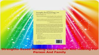 StrengthsBased Nursing Care Health And Healing For Person And Family PDF