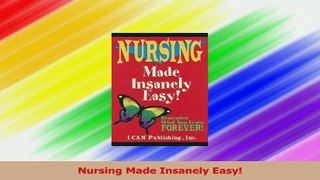 Nursing Made Insanely Easy Download