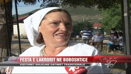 Festa e lakrorit në Boboshticë - News, Lajme - Vizion Plus