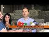 Netët e muzikës klasike - Top Channel Albania - News - Lajme