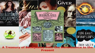 Read  A Treasury of Bookplates from the Renaissance to the Present Ebook Free