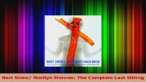 Read  Bert Stern Marilyn Monroe The Complete Last Sitting PDF Free