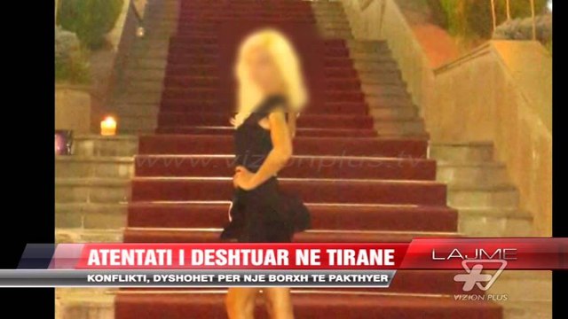 Atentati i dështuar në Tiranë - News, Lajme - Vizion Plus