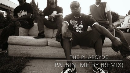 The Pharcyde - Passin Me By