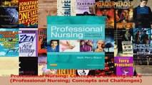 Professional Nursing Concepts  Challenges 7e Professional Nursing Concepts and PDF