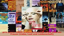 girls game Meine erstaunliche Reise in die Welt der Frauen Liebe Lust und Leidenschaft PDF Lesen