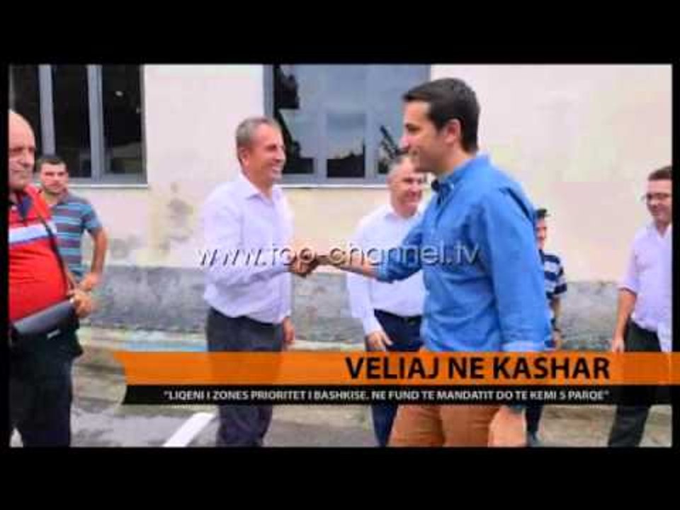 Veliaj në Kashar: Liqeni i zonës, prioritet i bashkisë - Top Channel Albania - News - Lajme
