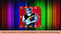 Download  Araki by Araki The Photographers Personal Selection Ebook Online