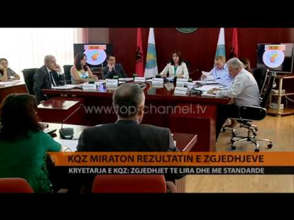 Zgjedhjet e 21 Qershorit, KQZ certifikon rezultatin - Top Channel Albania - News - Lajme