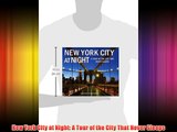 New York City at Night: A Tour of the City That Never Sleeps