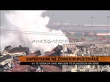 Shpërthim në zonën industriale - Top Channel Albania - News - Lajme