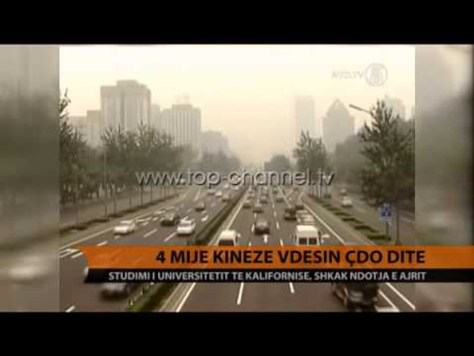 4 mijë kinezë vdesin çdo ditë - Top Channel Albania - News - Lajme