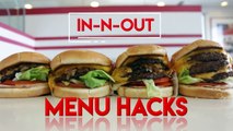 The Ultimate Guide to In-N-Out Burger Menu Hacks | Foodbeast Labs